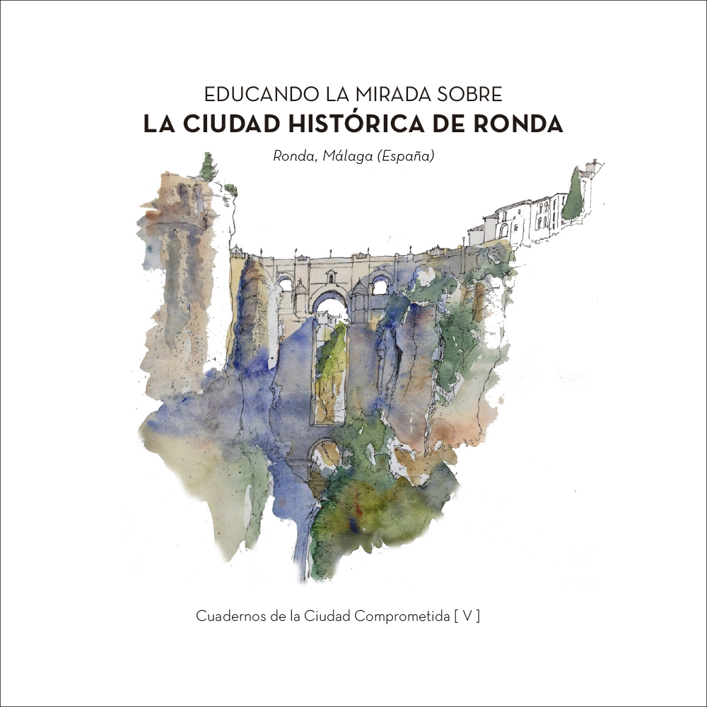 Educando la Mirada sobre la Ciudad Histórica de Ronda